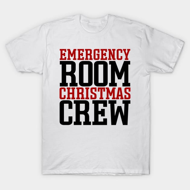 Emergency Room Christmas Crew T-Shirt by colorsplash